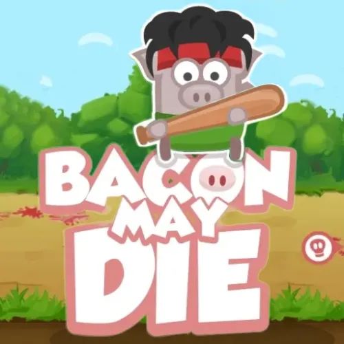 Bacon May Die